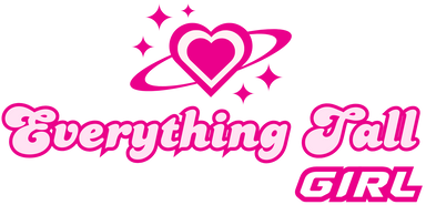 Everything Tall Girl 